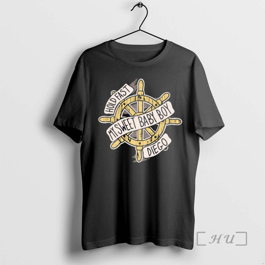 Officials Hold Fast My Sweet Baby Boy Diego T-Shirts, Hoodie, Sweatshirt | InkThreadWorks.com