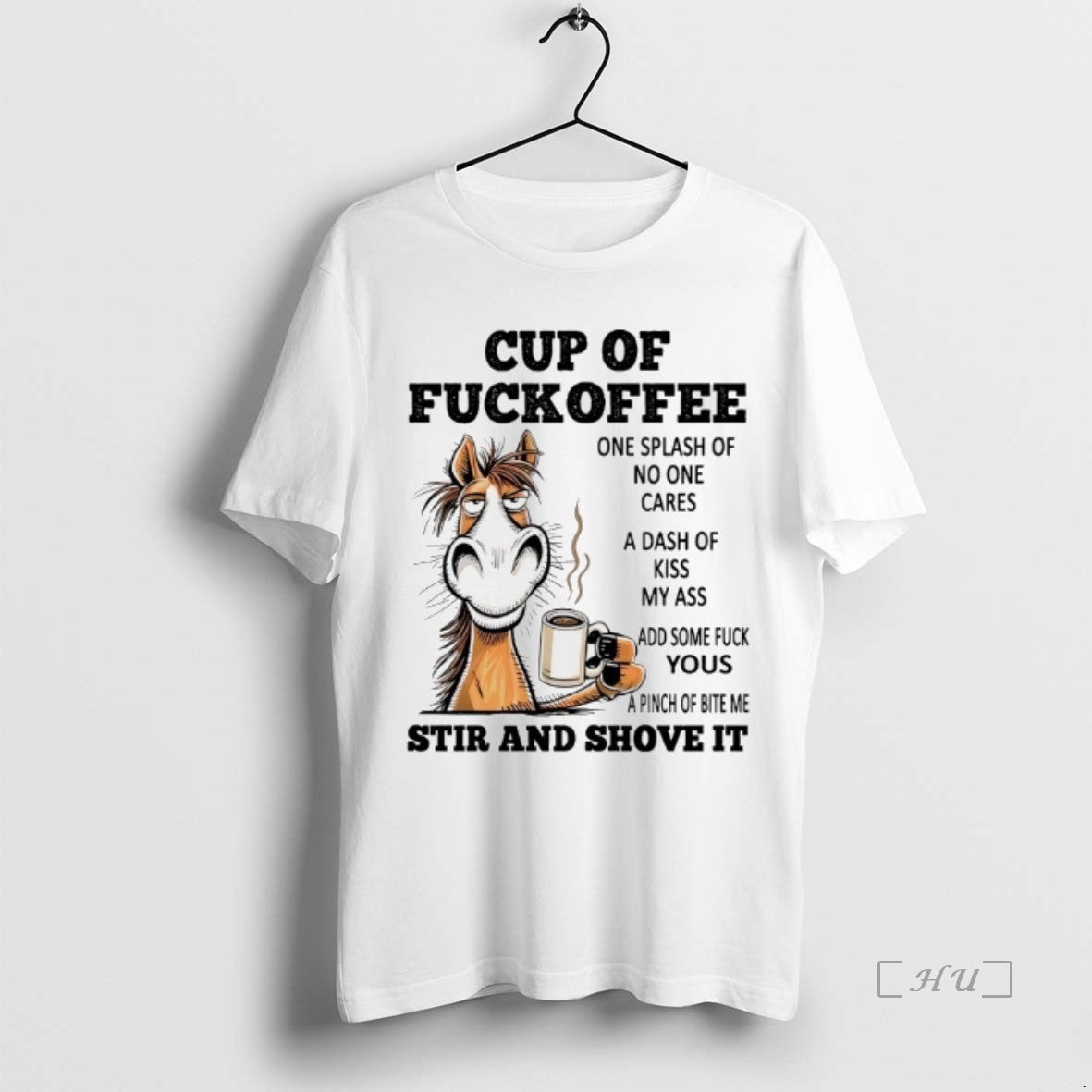 Officials Horse Cup Of Fuckoffee One Splash Of No One Cares Premium T Shirts Sweater Hoodie, Sweatshirt | InkThreadWorks.com