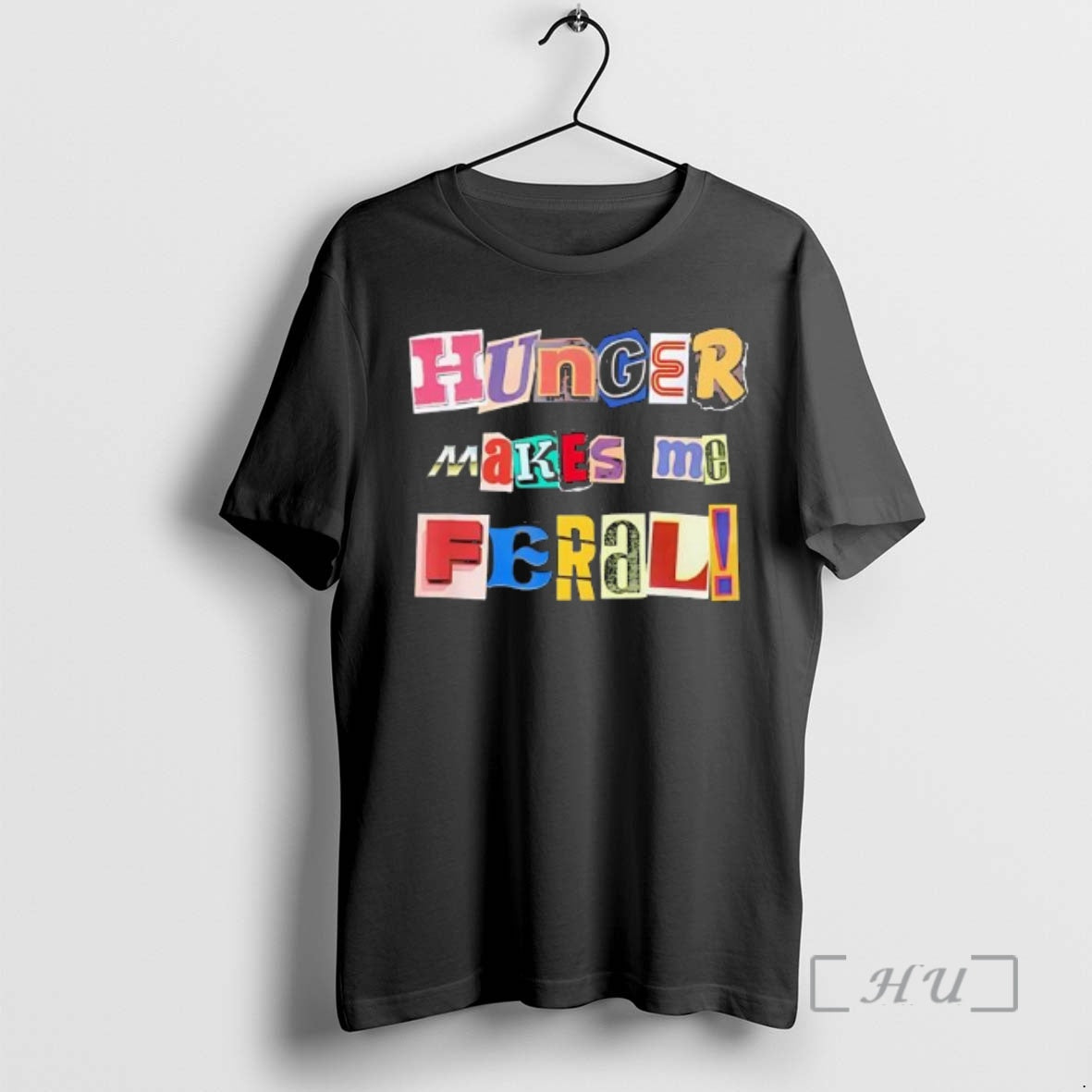 Officials Hunger Makes Me Feral Dramatic Personality Phrase T-Shirts, Hoodie, Sweatshirt | InkThreadWorks.com