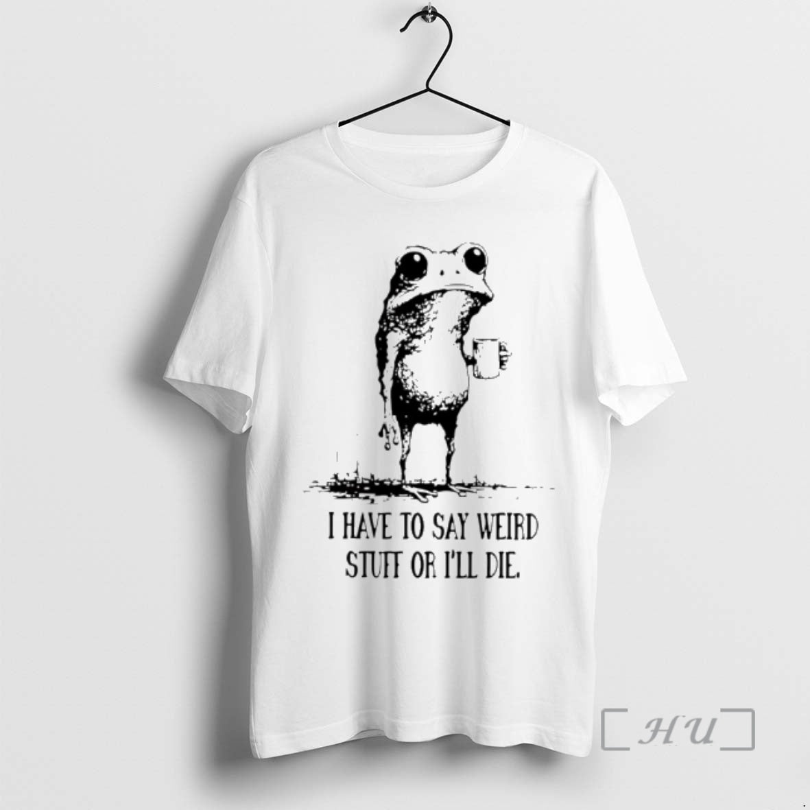 Officials I Have To Say Weird Stuff Or Ill Die Frog Drinking Coffee Premium T-Shirts, Hoodie, Sweatshirt | InkThreadWorks.com