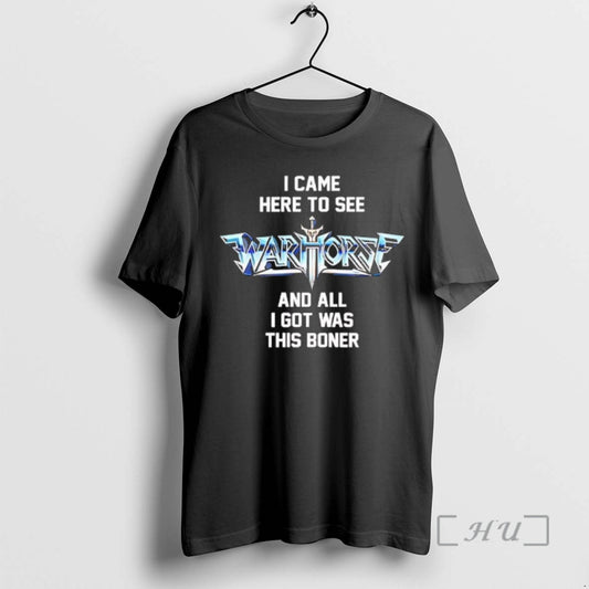 Officials I Came Here To See Warhorse And All I Got Was This Boner Premium T-Shirts, Hoodie, Sweatshirt | InkThreadWorks.com