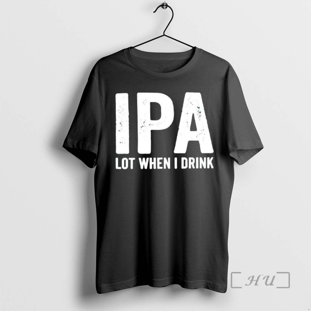 Officials Ipa Lot When I Drink Meme T-Shirts, Hoodie, Sweatshirt | InkThreadWorks.com