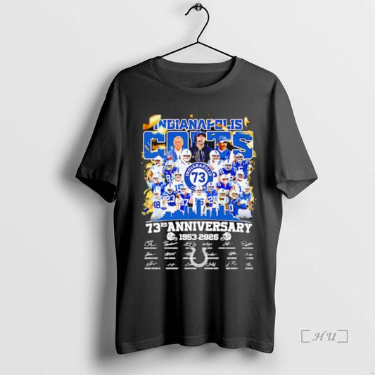 Officials Indianapolis Colts 73rd Anniversary 1953 2026 Signatures T-Shirts, Hoodie, Sweatshirt | InkThreadWorks.com