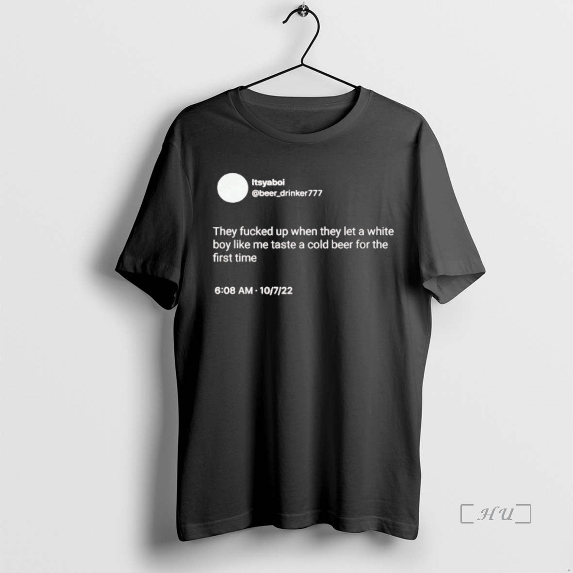 Officials Itsyaboi They Fucked Up When They Let A White Boy Like Me Taste T-Shirts, Hoodie, Sweatshirt | InkThreadWorks.com