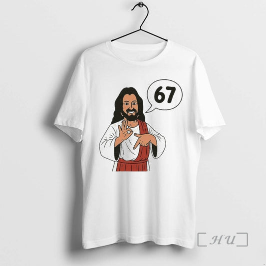 Officials Jesus Says 67 T-Shirts, Hoodie, Sweatshirt | InkThreadWorks.com