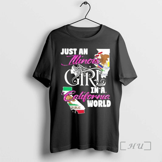 Officials Just An Illinois Girl In A California World T-Shirts, Hoodie, Sweatshirt | InkThreadWorks.com