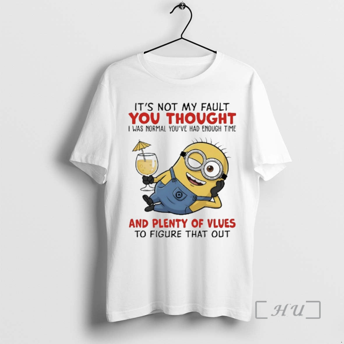 Officials Minions Beach Not My Fault You Thought I Was Normal Youve Had Enough T-Shirts, Hoodie, Sweatshirt
