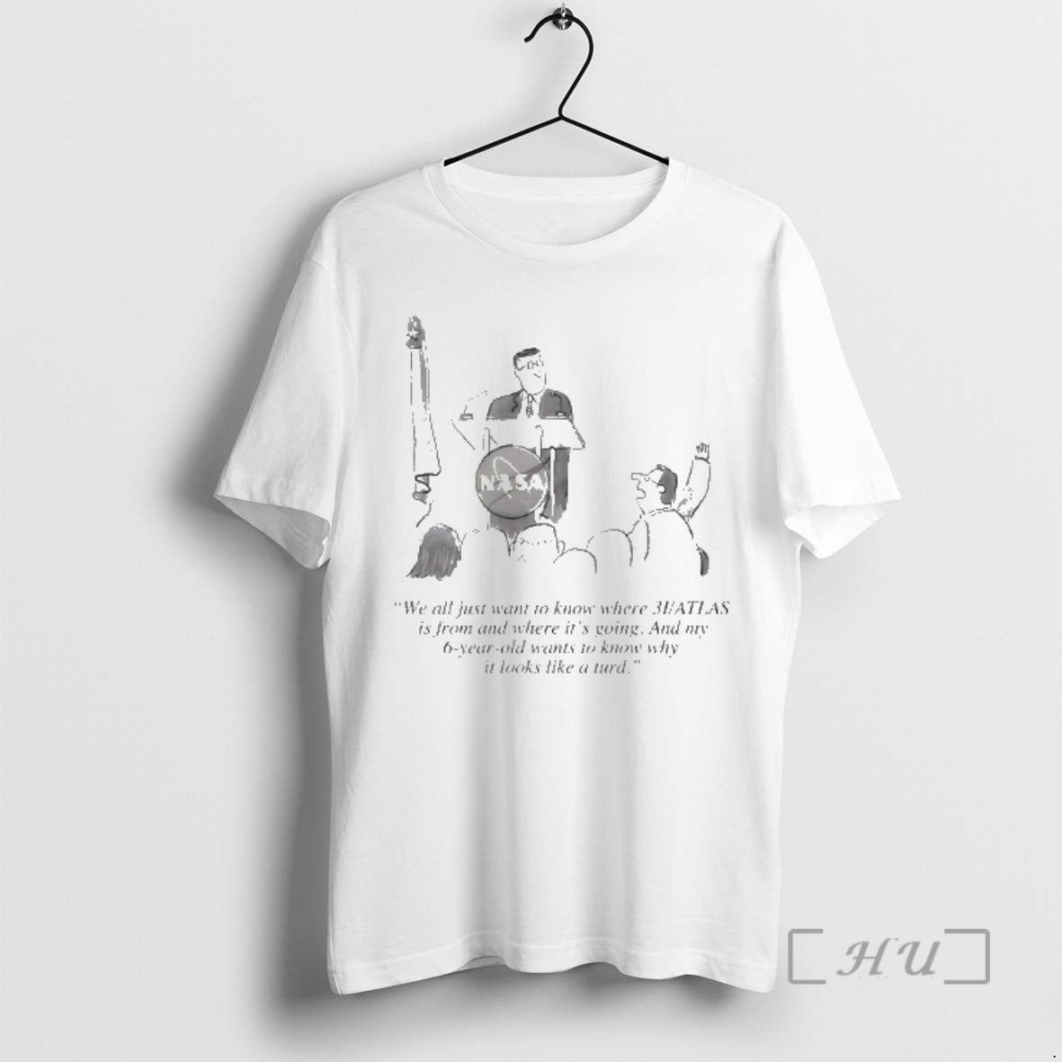 Officials Nasa We All Just Want To Know Where 3i Atlas Is From And Where T-Shirts, Hoodie, Sweatshirt | InkThreadWorks.com