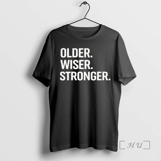 Officials Older Wiser Stronger T-Shirts, Hoodie, Sweatshirt | InkThreadWorks.com
