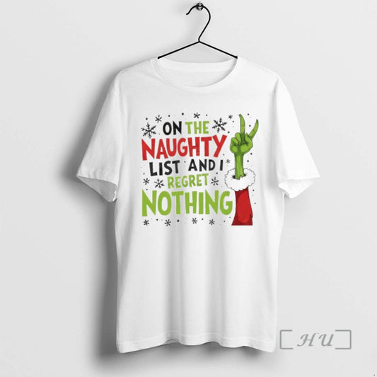 Officials On The Naughty List And I Regret Nothing Grinch Christmas Premium T Shirts Sweater Hoodie, Sweatshirt