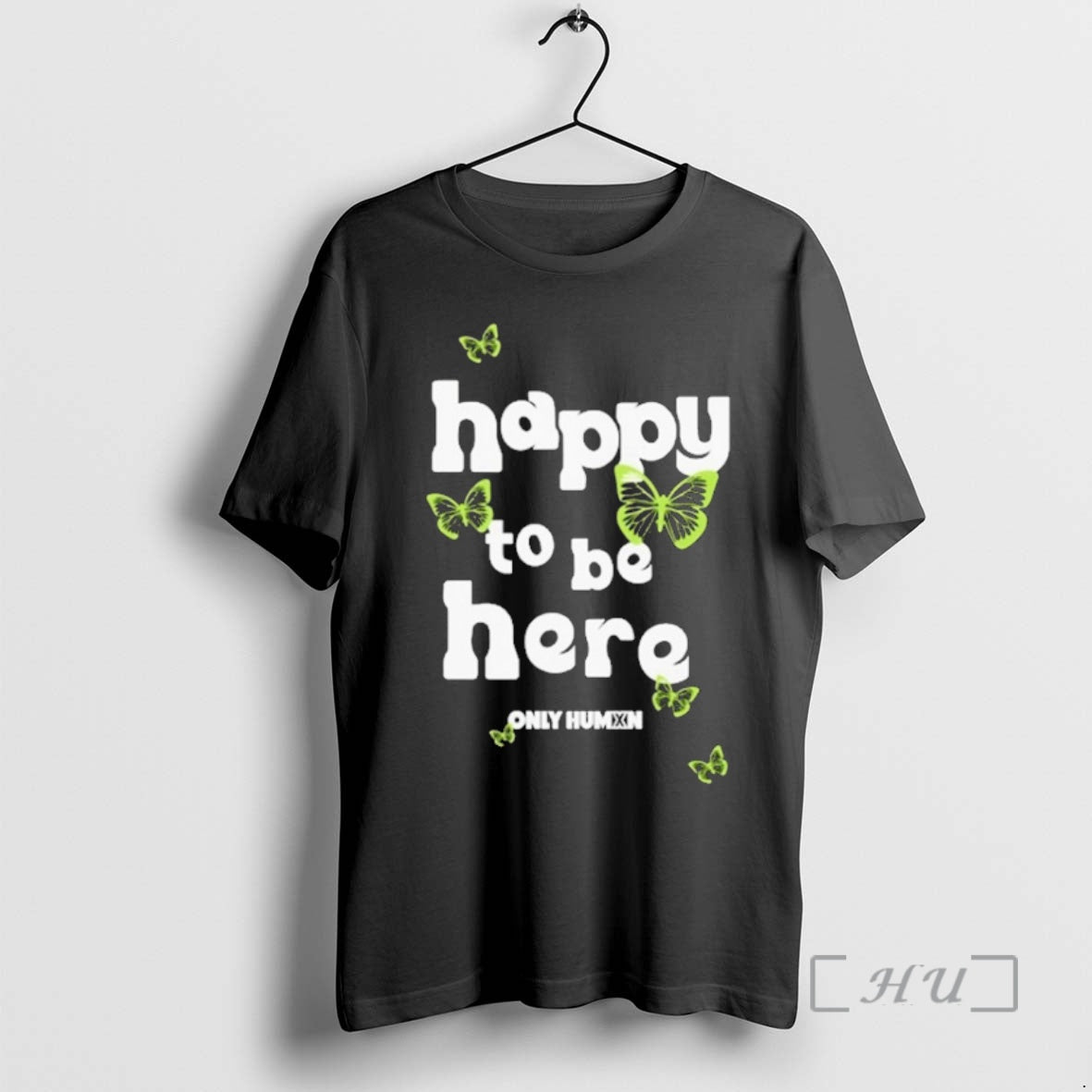 Officials Only Humxn Happy To Be Here T-Shirts, Hoodie, Sweatshirt | InkThreadWorks.com