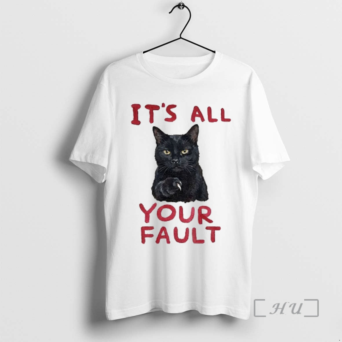 Officials P8zhoi7g Cats Accusation Its All Your Fault T-Shirts, Hoodie, Sweatshirt | InkThreadWorks.com