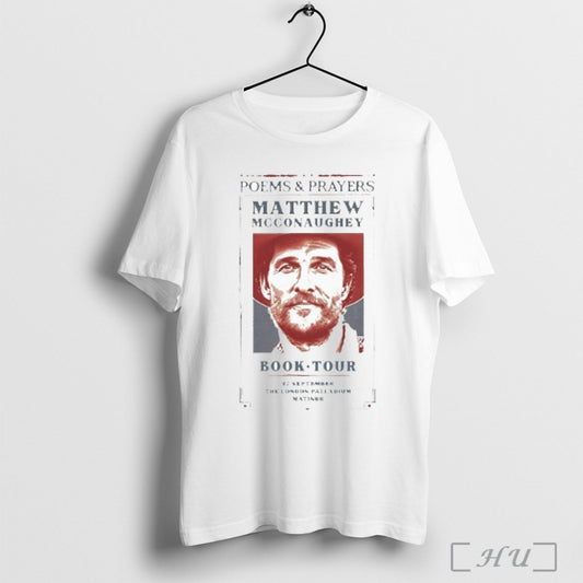 Officials Poems And Prayers Matthew Mcconaughey Book Tour 2025 September 27 T Shirt