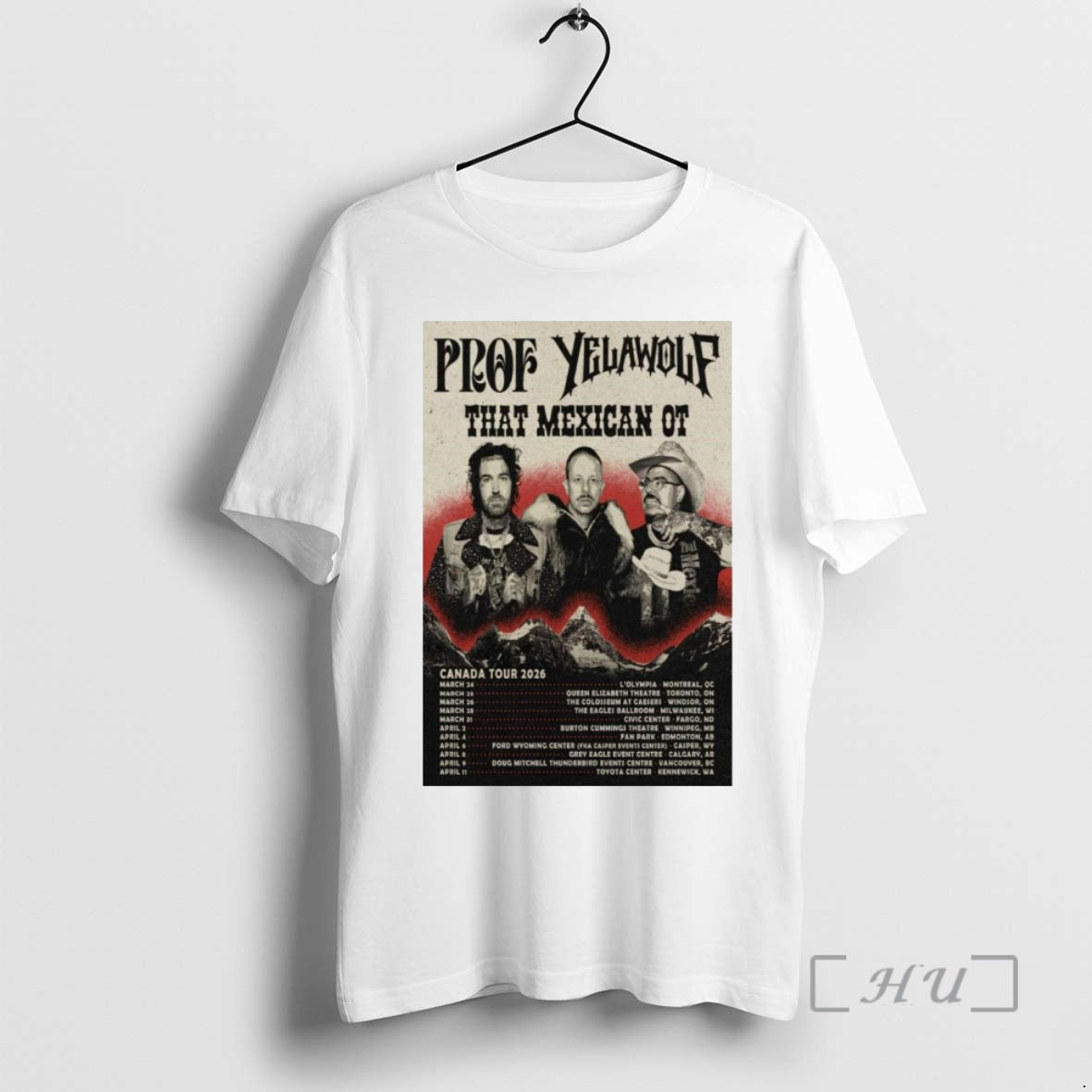 Officials Prof With Yelawolf That Mexican Ot Canada Tour 2026 T-Shirts, Hoodie, Sweatshirt | InkThreadWorks.com