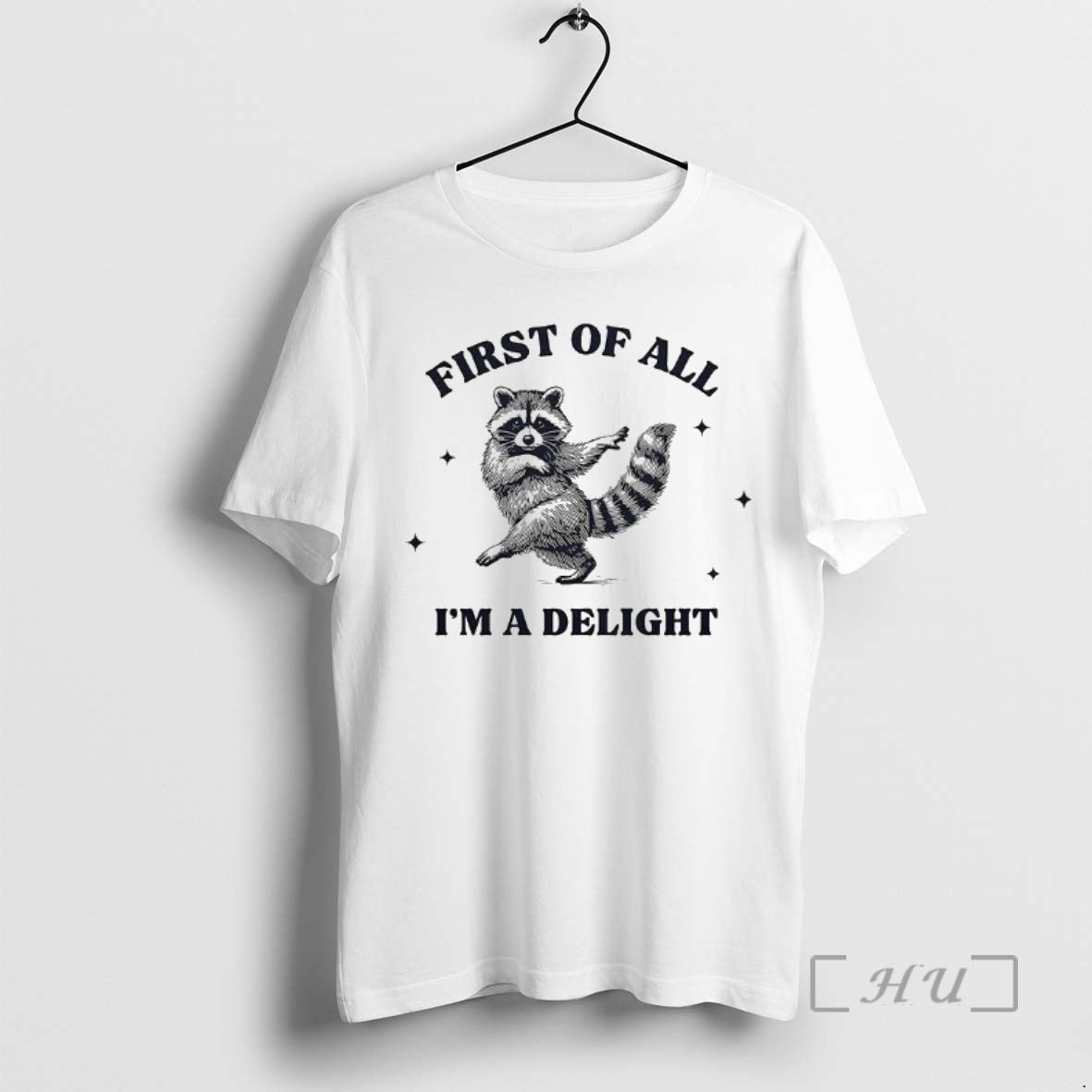 Officials Raccoon Dancing First Of All Im A Delight T-Shirts, Hoodie, Sweatshirt | InkThreadWorks.com