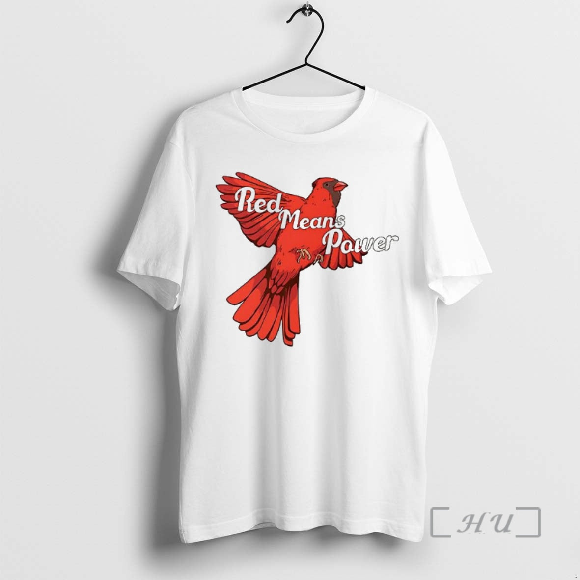 Officials Red Means Power L Northern Cardinal Bird T-Shirts, Hoodie, Sweatshirt | InkThreadWorks.com