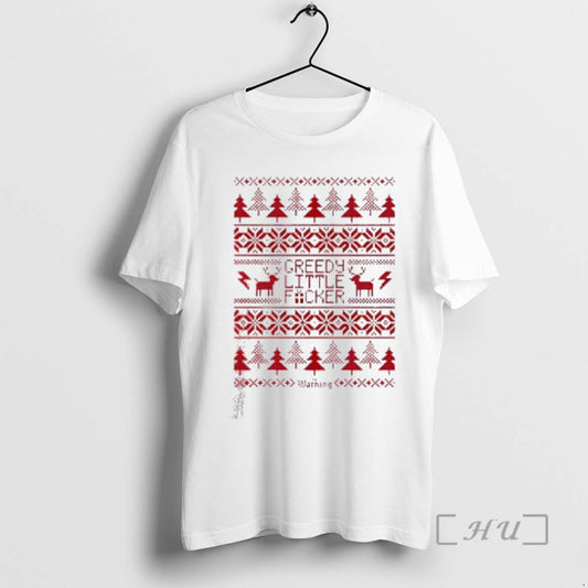 Officials Reindeer Warning Greedy Little Fucker Ugly Christmas T-Shirts, Hoodie, Sweatshirt | InkThreadWorks.com