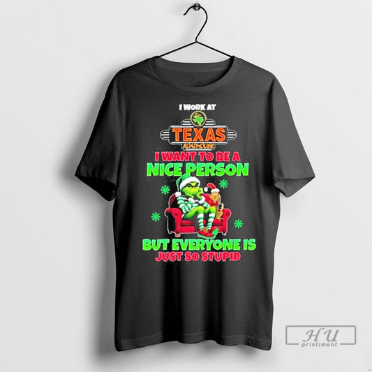 Officials Santa Grinch I Work At Texas Roadhouse Logo I Want To Be A Nice