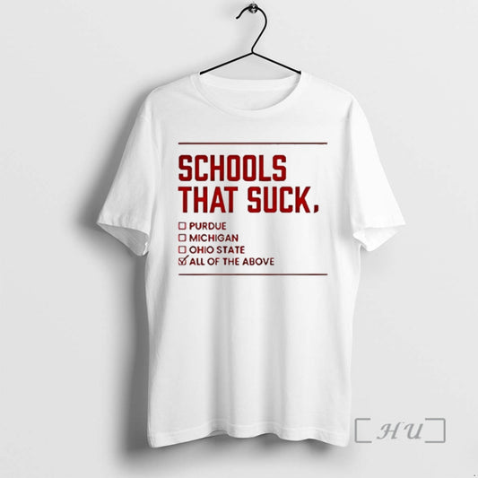 Officials Schools That Suck All Above T-Shirts, Hoodie, Sweatshirt