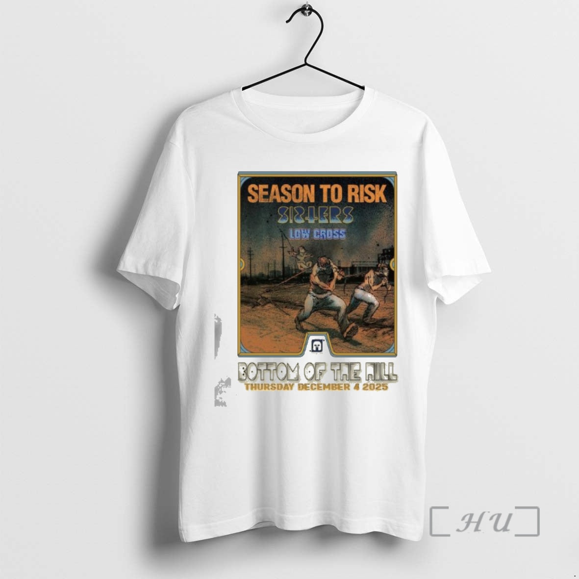 Officials Season To Risk Sisters Low Cross Bottom Of The Hill Dec 4 2025 Premium T-Shirts, Hoodie, Sweatshirt