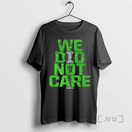 Officials Seattle Football We Did Not Care World Champs T-Shirts, Hoodie, Sweatshirt | InkThreadWorks.com