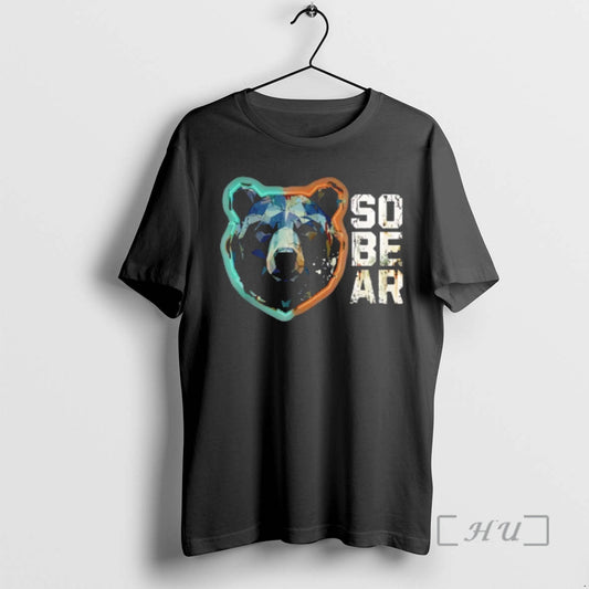 Officials So Bear Sobriety Pun Recovery Sober Bear T-Shirts, Hoodie, Sweatshirt | InkThreadWorks.com