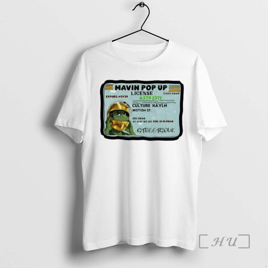 Officials Streetgouk Mavin Pop Up License Culture Hayln Class Swag T-Shirts, Hoodie, Sweatshirt | InkThreadWorks.com
