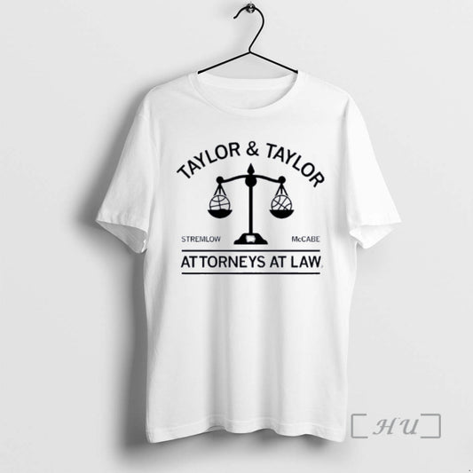 Officials Taylor And Taylor Attorneys At Law Stremlow Mccabe T-Shirts, Hoodie, Sweatshirt | InkThreadWorks.com
