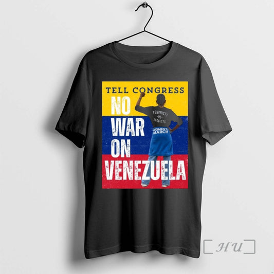 Officials Tell Congress No War On Venezuela T-Shirts, Hoodie, Sweatshirt | InkThreadWorks.com