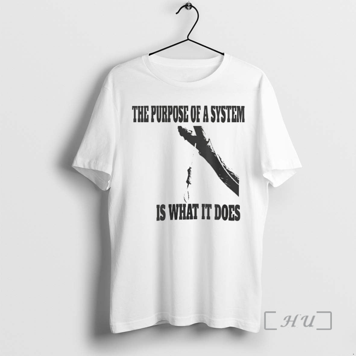Officials The Purpose Of A System Is What It Does T-Shirts, Hoodie, Sweatshirt | InkThreadWorks.com