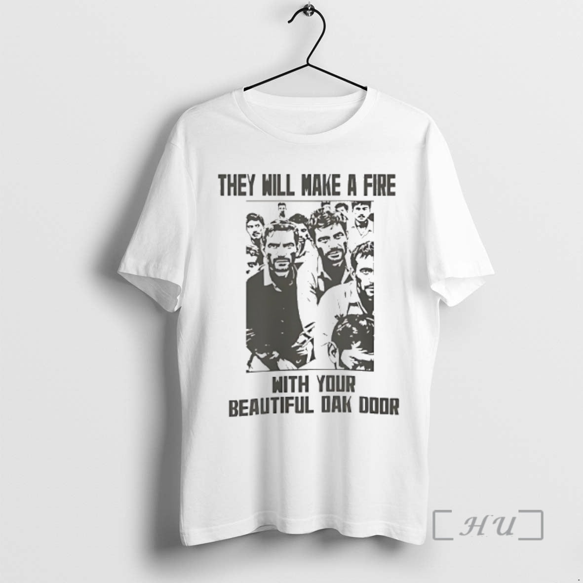 Officials They Will Make A Fire With Your Beautiful Oak Door Premium T Shirts Sweater Hoodie, Sweatshirt | InkThreadWorks.com