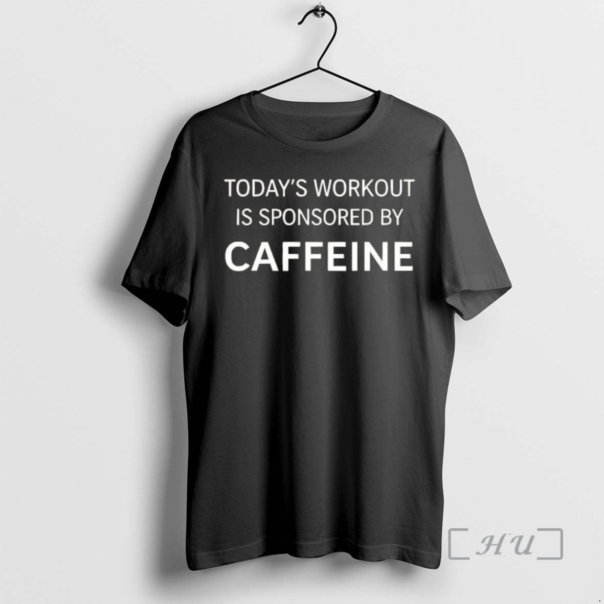 Officials Todays Workout Is Sponsored By Caffeine Sponsor T-Shirts, Hoodie, Sweatshirt | InkThreadWorks.com