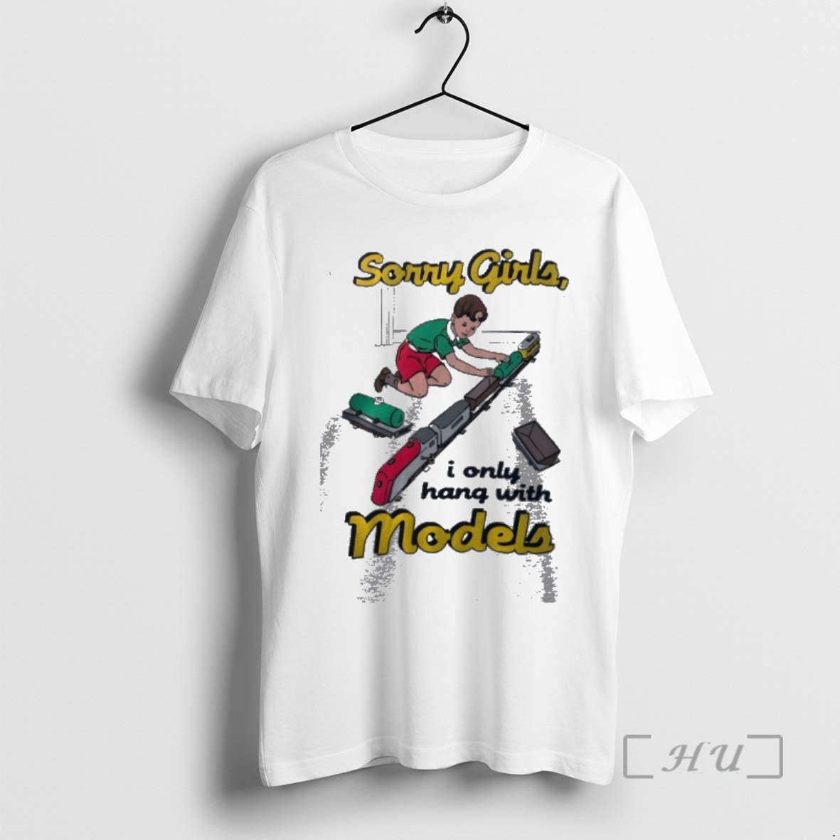 Officials Trains Sorry Girls I Only Hang With Models T-Shirts, Hoodie, Sweatshirt | InkThreadWorks.com