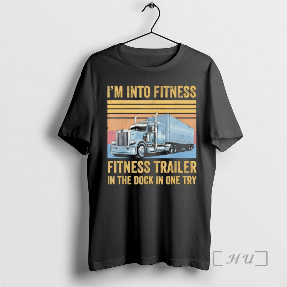 Officials Trucker Pun Fitness Whole Trailer In The Dock In One Try Premium T Shirts Hoodie, Sweatshirt | InkThreadWorks.com