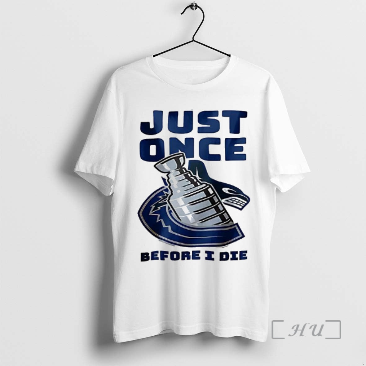 Officials Vancouver Canucks Just Once Before I Die T-Shirts, Hoodie, Sweatshirt | InkThreadWorks.com