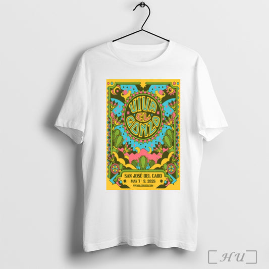 Officials Viva El Gonzo San Jose Del Cabo May 7 9 2026 T Shirt