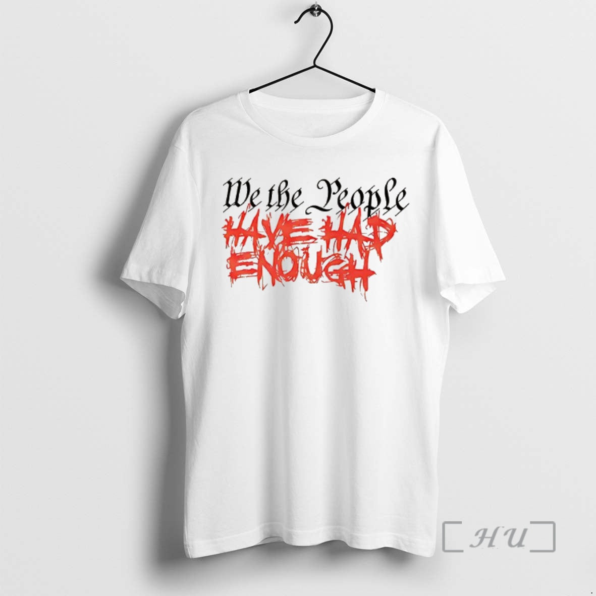 Officials We The People Have Had Enough T-Shirts, Hoodie, Sweatshirt | InkThreadWorks.com
