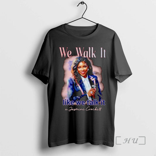 Officials We Walk It Like We Talk It A Jasmine Crockett Ornaments Premium T Shirts Hoodie, Sweatshirt | InkThreadWorks.com
