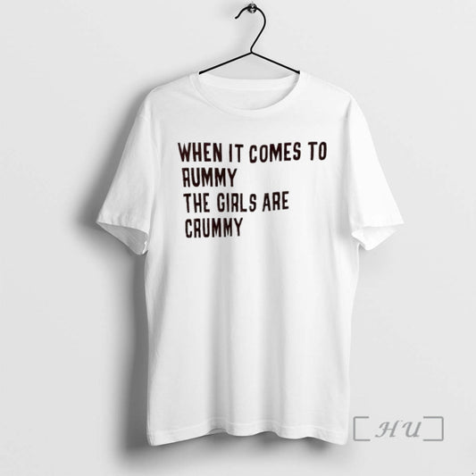 Officials When It Comes To Rummy The Girls Are Crummy T-Shirts, Hoodie, Sweatshirt | InkThreadWorks.com