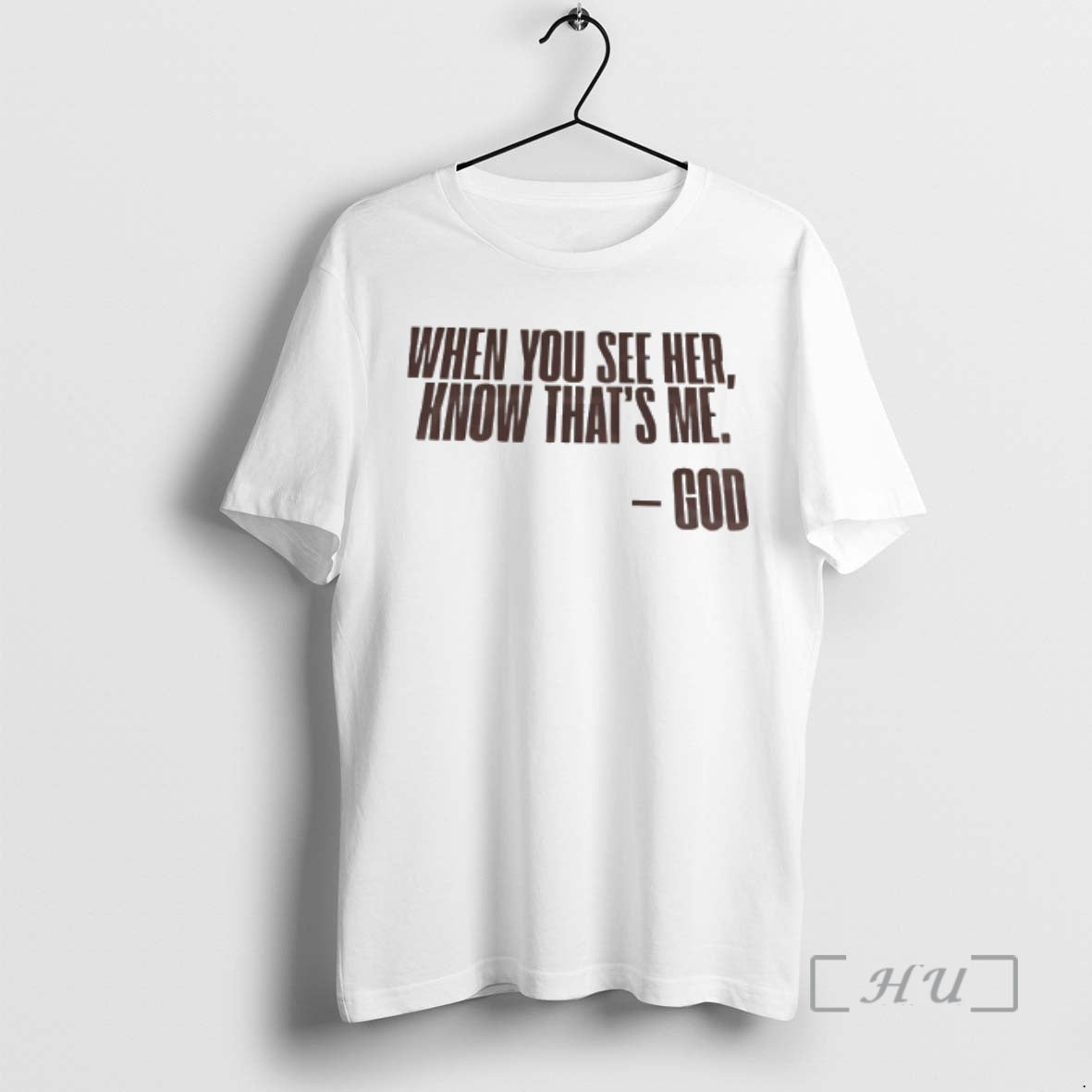 Officials When You See Her Know Thats Me God T-Shirts, Hoodie, Sweatshirt | InkThreadWorks.com
