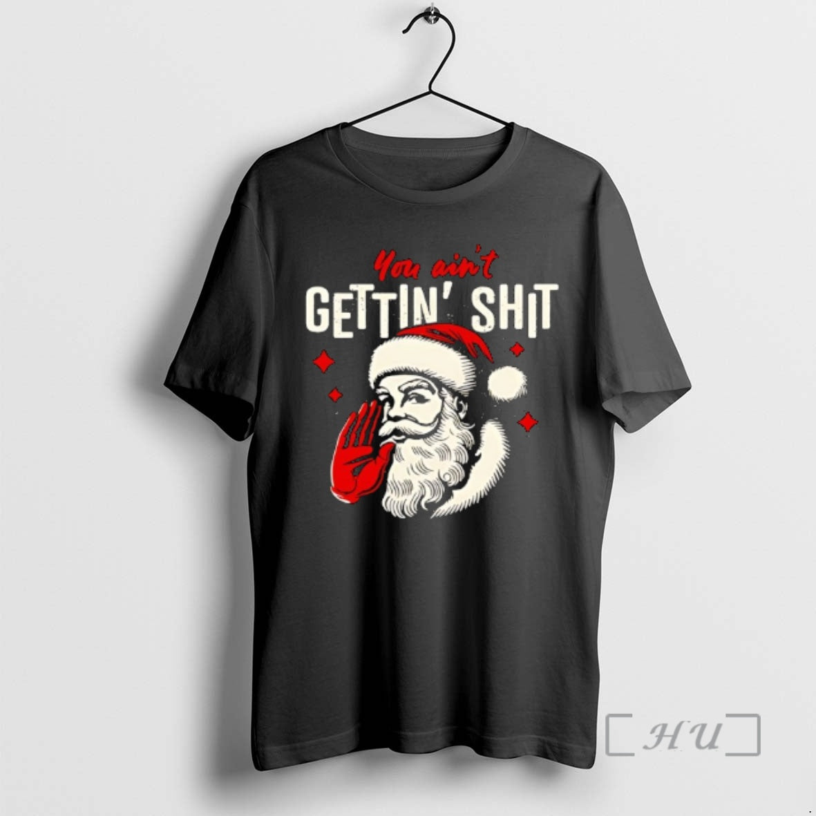 Officials You Aint Gettin Shit Funny Christmas Santa T-Shirts, Hoodie, Sweatshirt | InkThreadWorks.com