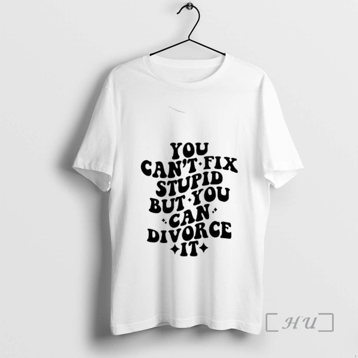 Officials You Cant Fix Stupid But You Cna Divorce It T-Shirts, Hoodie, Sweatshirt | InkThreadWorks.com