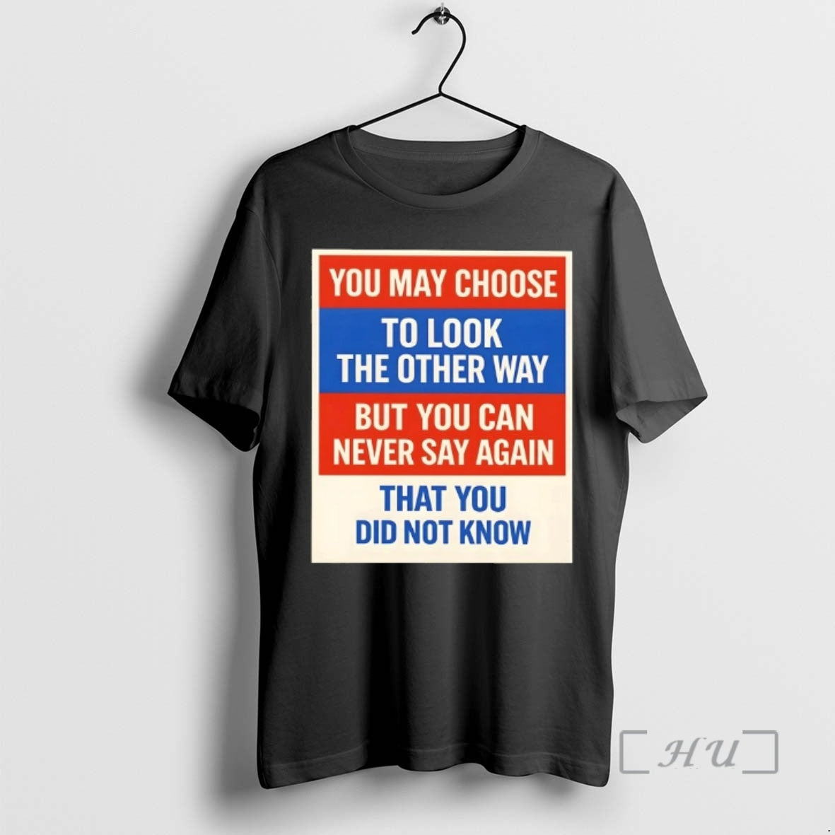 Officials You May Choose To Look The Other Way But You Can Never Say Again T-Shirts, Hoodie, Sweatshirt | InkThreadWorks.com