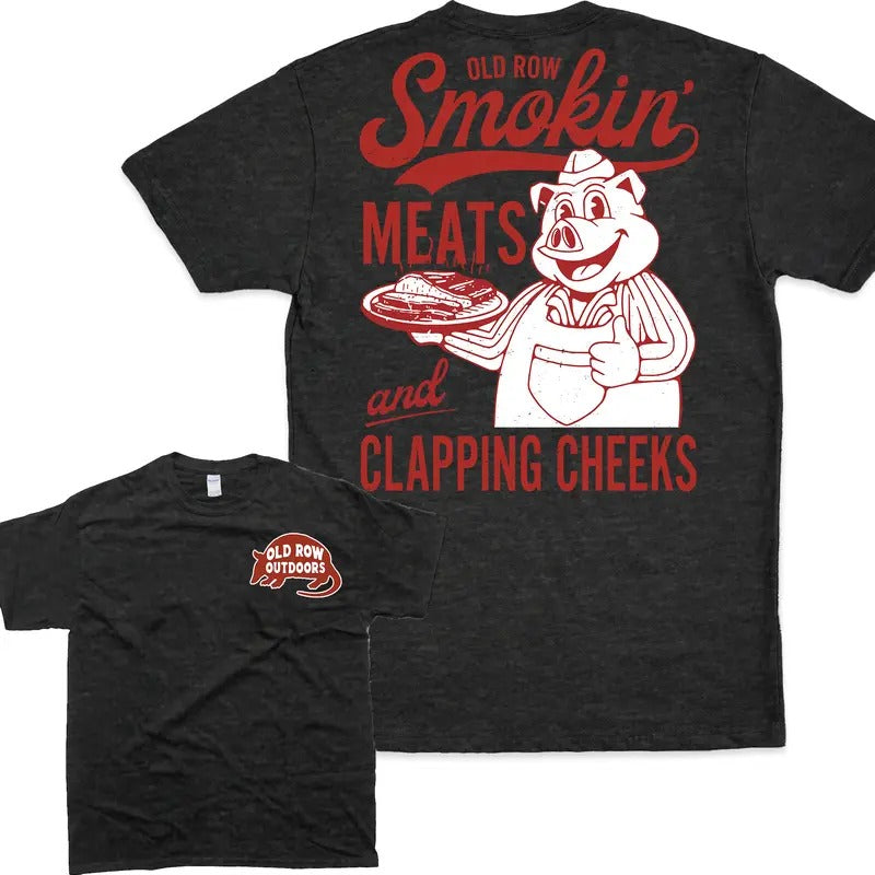 Old Row The Smokin Meats and Clapping Cheeks Graphic Tee - Unisex Style - 100% Cotton