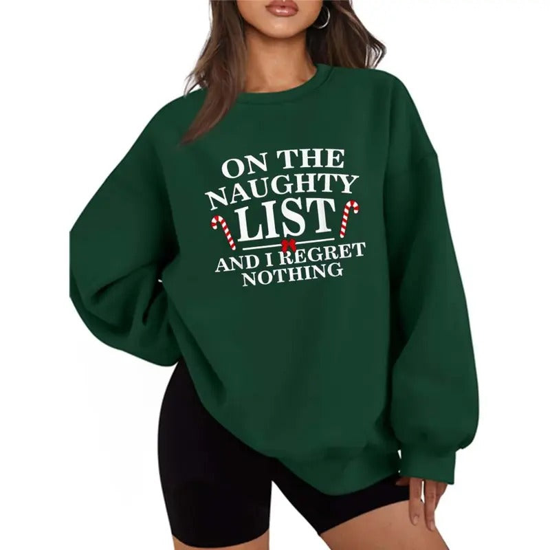 On The Naughty List And I Regret Nothing Graphic Sweater Casual Street Style Fleece Crewneck Pullover Sweatshirt Tops Trendy For Women For Men, Perfect Gift