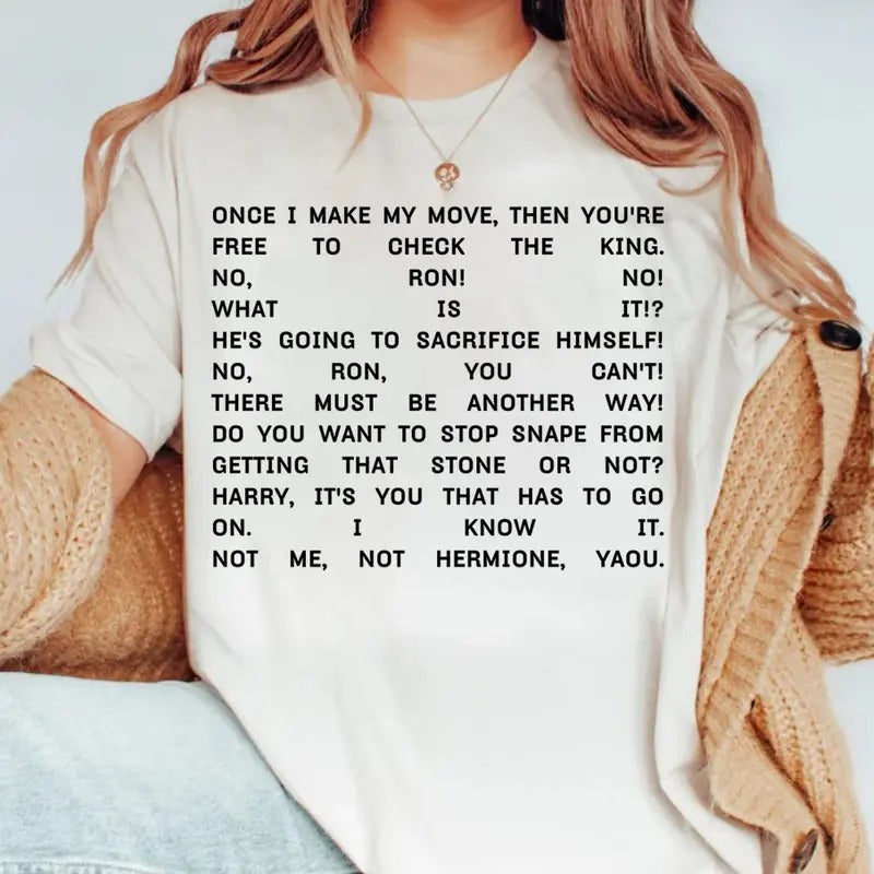 Once I Make My Move Potter Chess Scene Tshirt Not Me Not Hermoine Graphic Tee, You're Free to Check the King Shirt, Unisex Wizard T-Shirt, Wizard School, Wizardry, Book Lover, HP Books