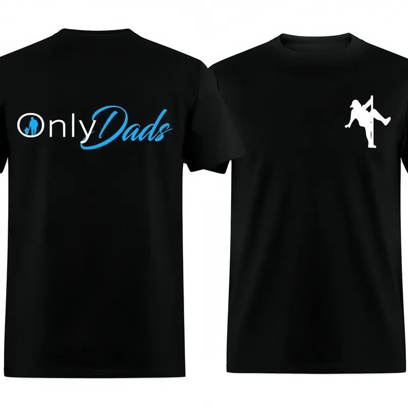 OnlyDads T-shirt Black Menswear - Father's Day - Dad's Gift - 100% Cotton - Custom Printed Design