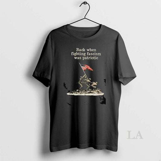 Original Back When Fighting Fascism Was Patriotic Vintage