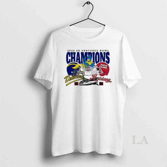 Original Delaware Fightin Blue Hens Winner 20 13 Louisiana Ragin Cajuns 2025 68 Ventures Bowl T-Shirts, Hoodie, Sweatshirt