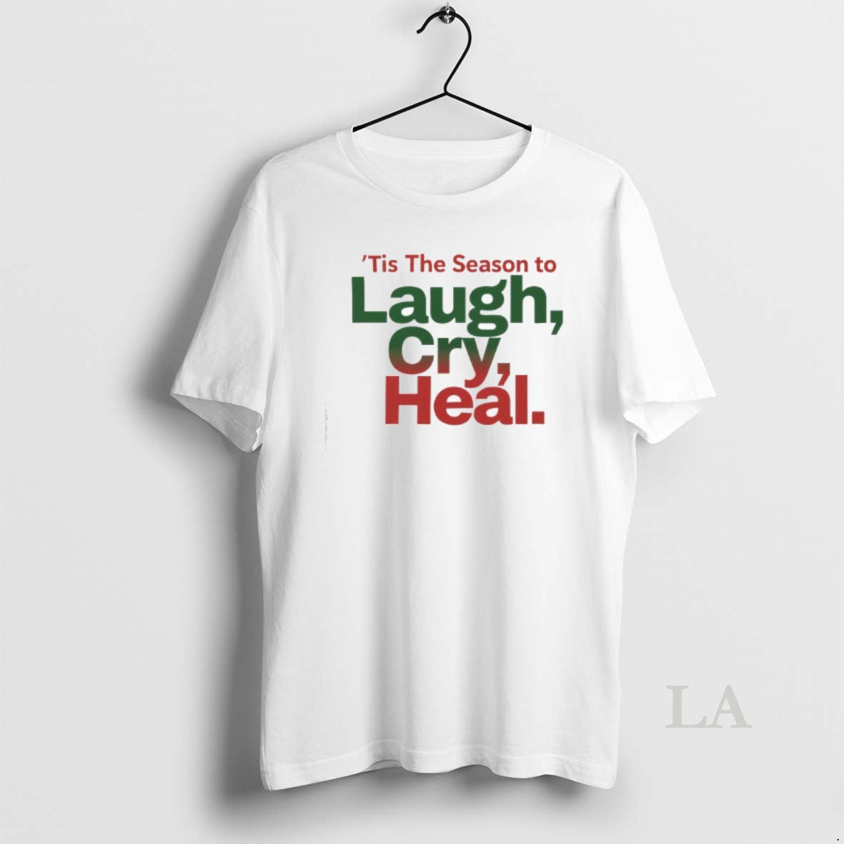 Original Erica Campbell Tis The Season To Laugh Cry Heal T-Shirts, Hoodie, Sweatshirt | InkThreadWorks.com